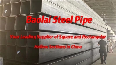 Baolai Steel Pipe Váš přední dodavatel čtvercových a obdélníkových dutých pro...